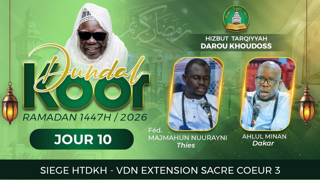 🔴DIRECT | Dundal Koor – Daara Hizbut Tarqiyyah Darou Khoudoss (HTDKH) | Jour 10 Ramadan 1447H / 2026
