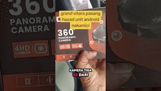 grand vitara pasang haead unit android pluss kamera 360 #headunitandroid #audiomobilmurah