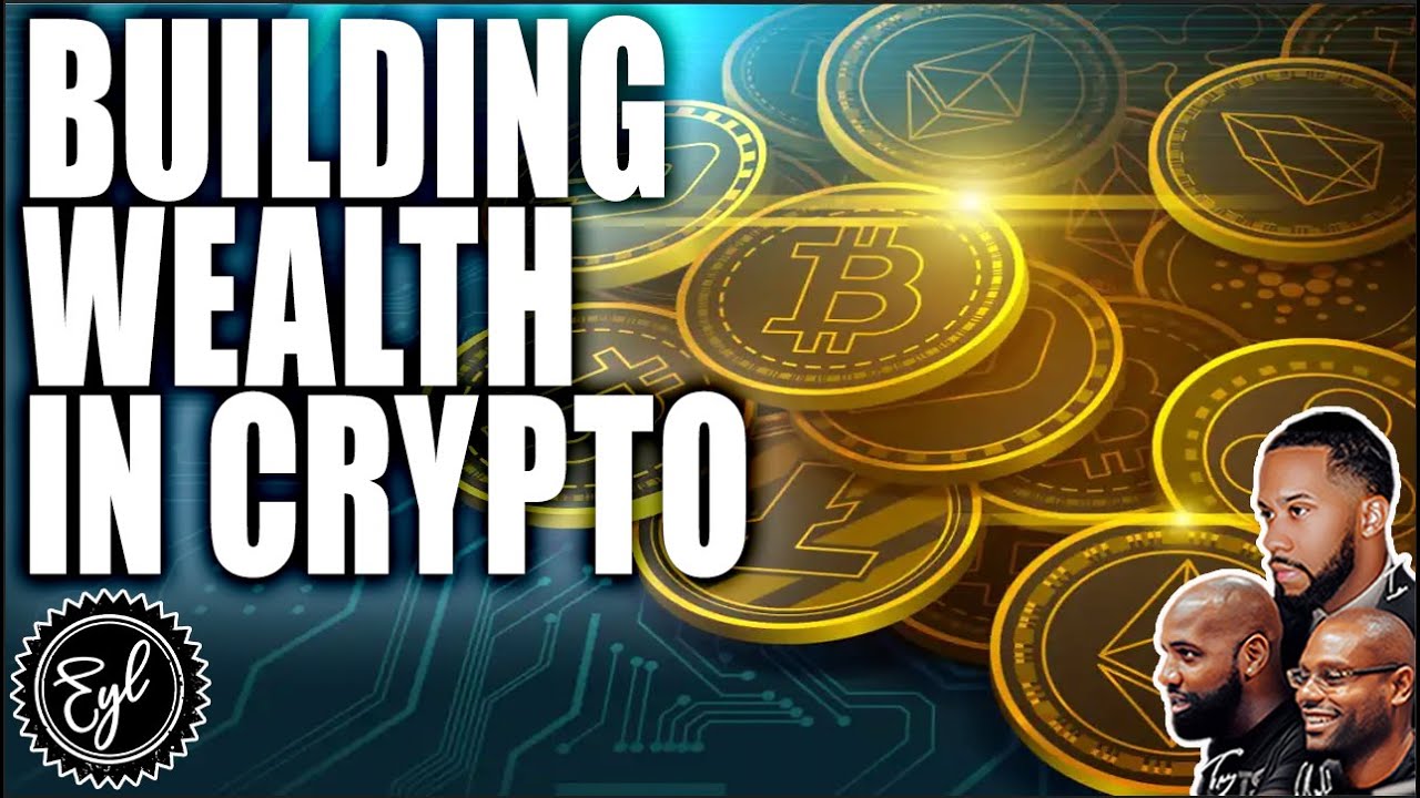 Building Wealth in Crypto: Tips for Beginners and the Next Generation of  Investors
