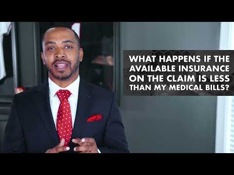 What Happens if the Available Insurance on the Claim is Less Than Your Medical Bills