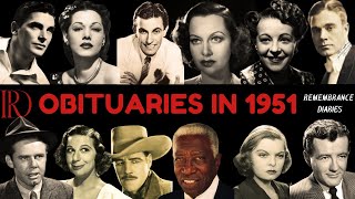 Obituaries in 1951-Famous Celebrities/personalities we have Lost in 1951-EP 1-Remembrance Diaries