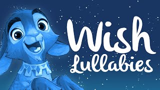 Disney's Wish Lullabies To Get To Sleep | 5 Hours of Soothing Lullaby Renditions