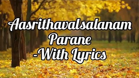 Aasrithavalsalanam Parane | TPM | With Lyrics
