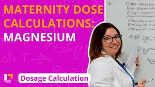 Magnesium: Maternity Dose Calculations for Nursing Students | @LevelUpRN