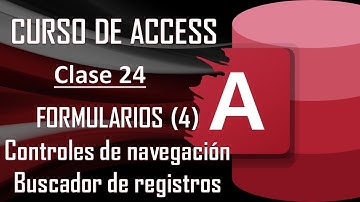 Curso Completo de Access - FORMULARIOS (4) - Crear un buscador de registros - Botones de control
