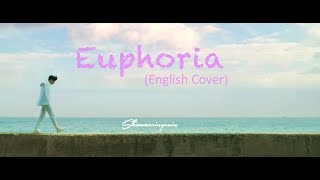 Video voorbeeld van "[English Cover] BTS(방탄소년단) - Euphoria 'THEME OF LOVE YOURSELF 起 WONDER' by Shimmeringrain"