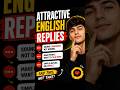 3 English Replies That Sound More Attractive