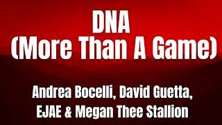 DNA (More Than A Game) | Andrea Bocelli, David Guetta, EJAE | Megan Thee Stallion | FIFA 26 | Lyrics
