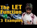 Excel's LET function in 3 Acts