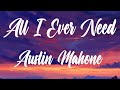 Austin Mahone All I Ever Need Better Quality Audio Austin Mahone All I Ever Need Better Quality Audio