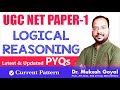Logical Reasoning PYQs UGC NET Paper -1 ||   By Dr. Mukesh Goyal