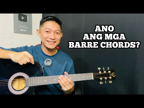 ANO ANG MGA BARRE CHORDS?