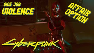 Cyberpunk 2077 - Violence [Affair Option]  (Lizzy Wizzy) [RTX 1080p]