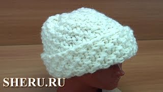 Стильная шапка круговым вязанием. Урок 252 Стильная шапка круговым вязанием. Урок 252