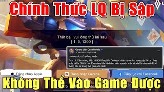 [Gcaothu] Chính thức Liên Quân bị sập không thể vào được game nữa - Cảnh báo mất Cúp Vinh Quang