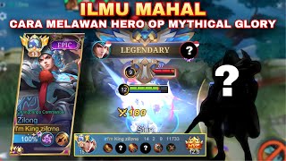 ILMU MAHAL, TUTORIAL CARA 1 LANE VS HERO OP MYTHICAL GLORY🔥 | Mobile Legends Bang-bang