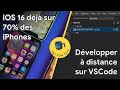 Ios 16 dj install sur 70 du parc  dvelopper  distance sur vscode  devcaf 1212