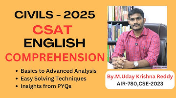 CSAT English Comprehension Free Session by M.UDAY KRISHNA REDDY,AIR-780,CSE-2023  || #ias #ips #irs