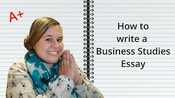 Business Studies Essay Guide – Grades 10, 11 & 12 | Step-by-Step Tips