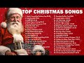 Christmas Songs 2023 🎅 Top Christmas Music 6 HOUR Playlist 🎄 Merry Christmas 2024