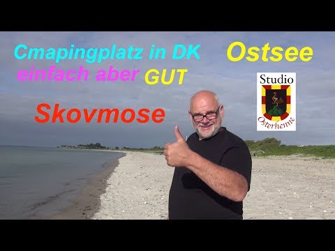 Sehr schöner Strand Campingplatz in Dänemark DK einfach aber gut Vorstellung Skovemose Osterhenne