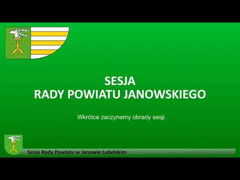 XXII Sesja Rady Powiatu Janowskiego - transmisja na żywo