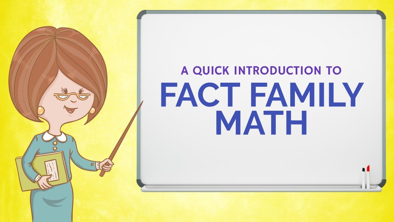 Introduction to Fact Family Math