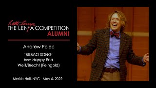Alumni Concert at 2022 Lenya Competition Finals: Andrew Polec (“Bilbao Song”)