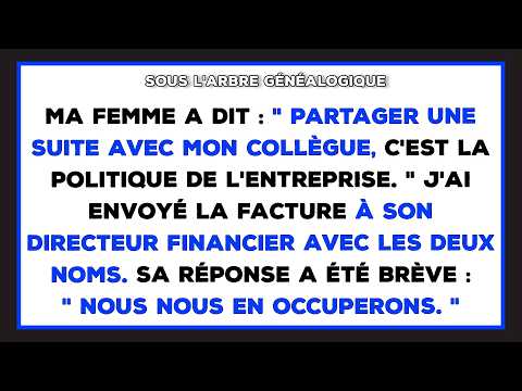 Ma femme a dit : " Partager une suite avec mon collègue, c'est la politique de l'entreprise. "