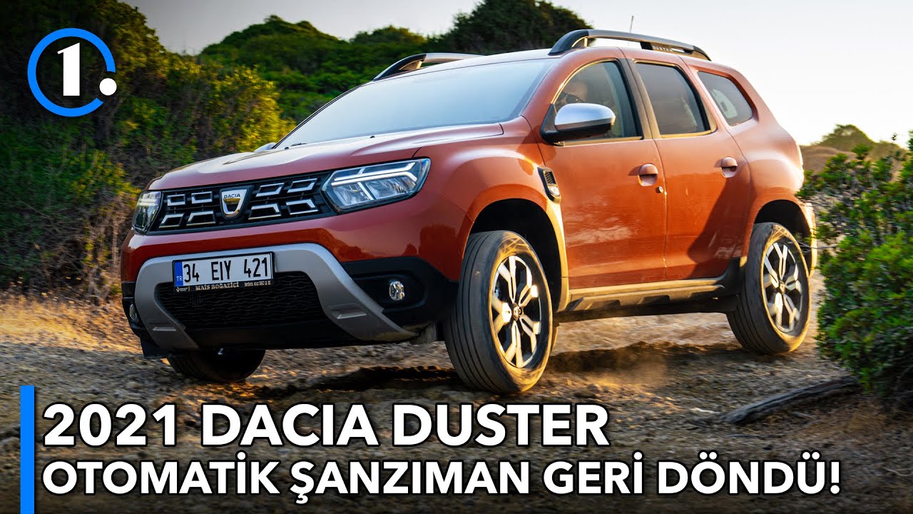 2021 dacia duster otomatik sanziman geri dondu ilk surus youtube 2021 dacia duster otomatik sanziman geri dondu ilk surus youtube