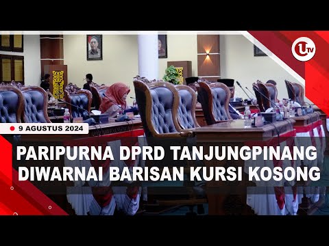 SEBAGIAN ANGGOTA DEWAN TIDAK MENGIKUTI RAPAT PARIPURNA | U-NEWS