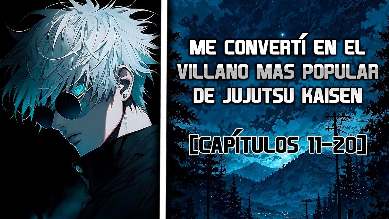 Me convertí en el villano más popular de Jujutsu Kaisen | Parte 2