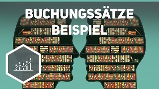 Buchungssätze | Einfach erklärt (mit Beispielen)