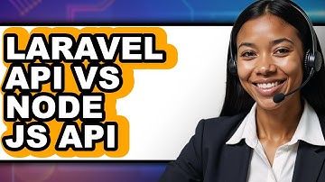 Laravel API vs Node JS API: Which Is Better for Your Next Project?