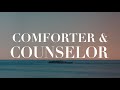 Comforter &amp; Counselor : 3 Hour Prayer, Meditation &amp; Relaxation Soaking Music