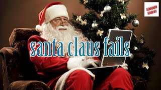 Santa claus fails (compilation)