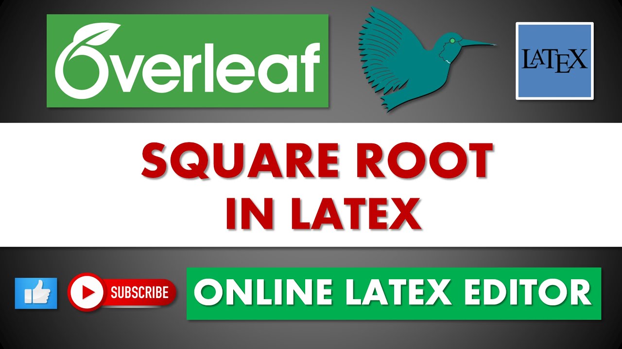Square Root in LaTeX || Overleaf || MATHEMATICAL EXPLORATIONS