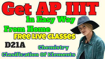 AP IIIT  2020 online Class | Online NTSE Coaching / Day-21A Chemistry (Classification Of Elements )