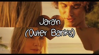 Jarah (Outer Banks) (Love Story - Taylor Swift)