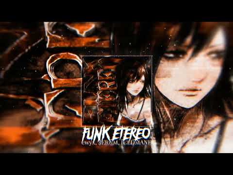ewyx, $ERUM, ICEDMANE - FUNK ETÉREO (Official Visualizer)