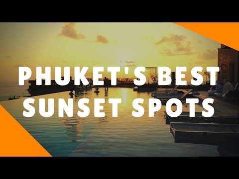 Phuket's Best Sunset Spots