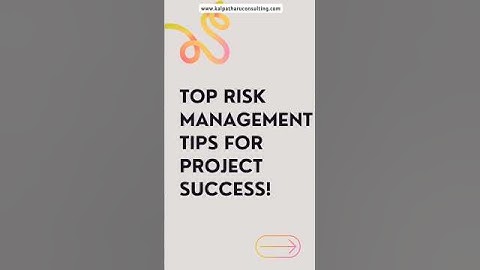 Top Risk Management Tips for Project Success!