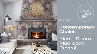 Contemporary Chalet: Media Room, Entryway + Mudroom Reveal! (Ep. 16)