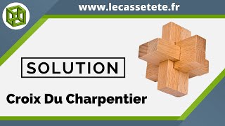 Solution Casse-Tête Croix Du Charpentier - YouTube