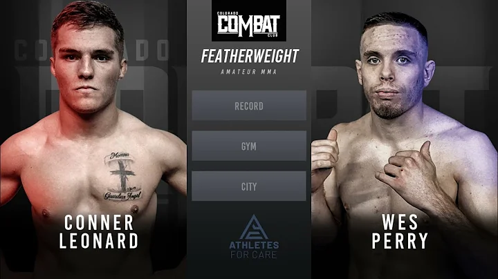 Co Combat Club X / Conner Leonard Vs Wes Perry