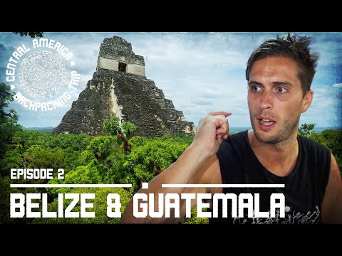 central-america-backpacking-trip-|-ep2:-belize-&-guatemala