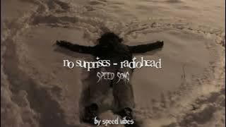 no surprises (speed up)