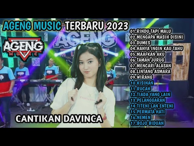 RINDU TAPI MALU - CANTIKA DAVINCA - MENGAPA MASIH DISI - DUMES AGENG MUSIC FULL ALBUM TERBARU 2023 class=