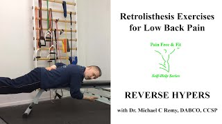 Retrolisthesis Exercises - Reverse Hypers