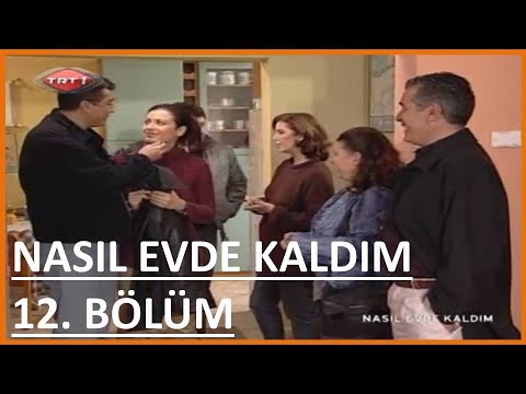 NASIL EVDE KALDIM | 12. BÖLÜM TEK PARÇA İZLE | TRT DİZİSİ